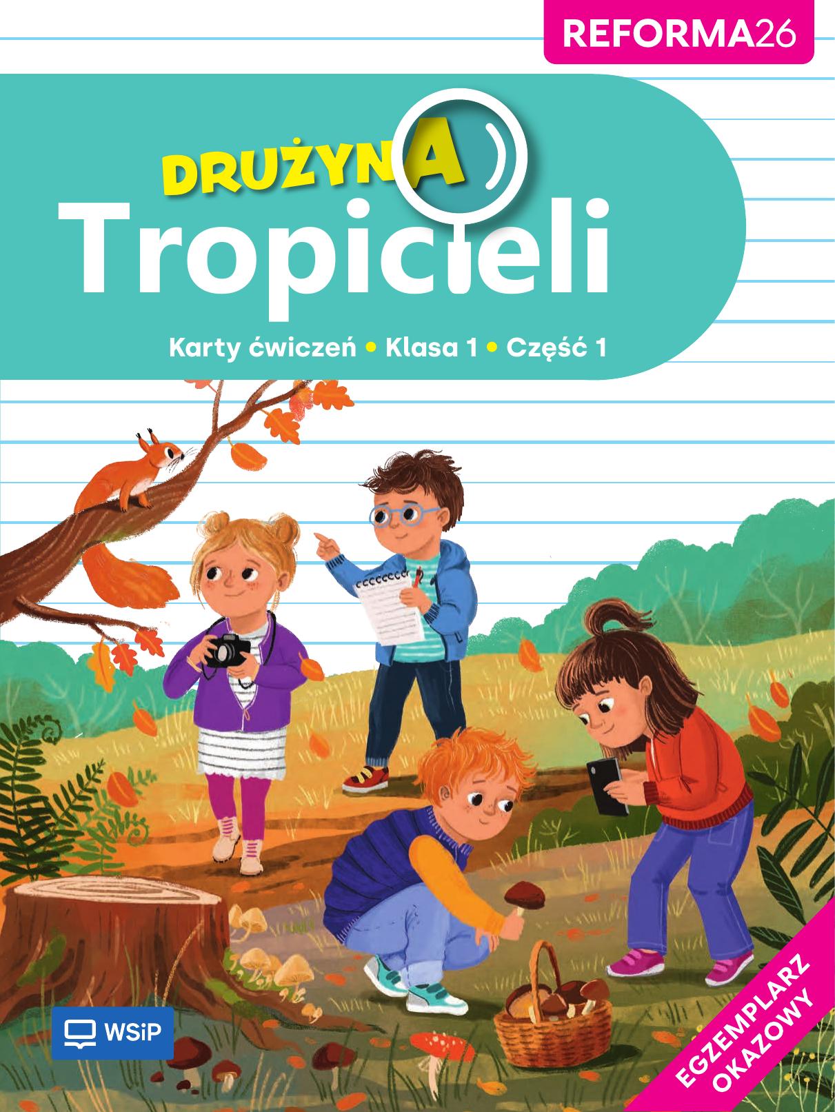 Druzyna Tropicieli cwiczenia Egzemplarze okazowe Eprototyp kl1 cz1